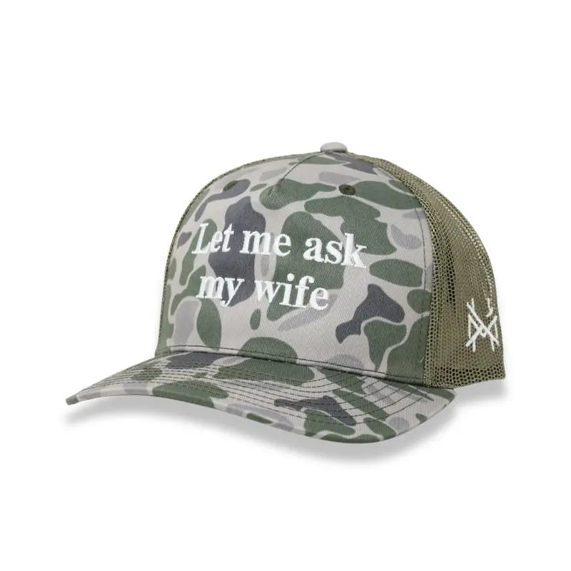 Let Me Ask My Wife Embroidered Trucker Hat - MakelaVerse